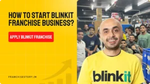 Read more about the article Blinkit franchise program | Royalty fee & ROI more details