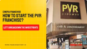 Read more about the article PVR Cinema Franchise investment | Total Investment & ROI 