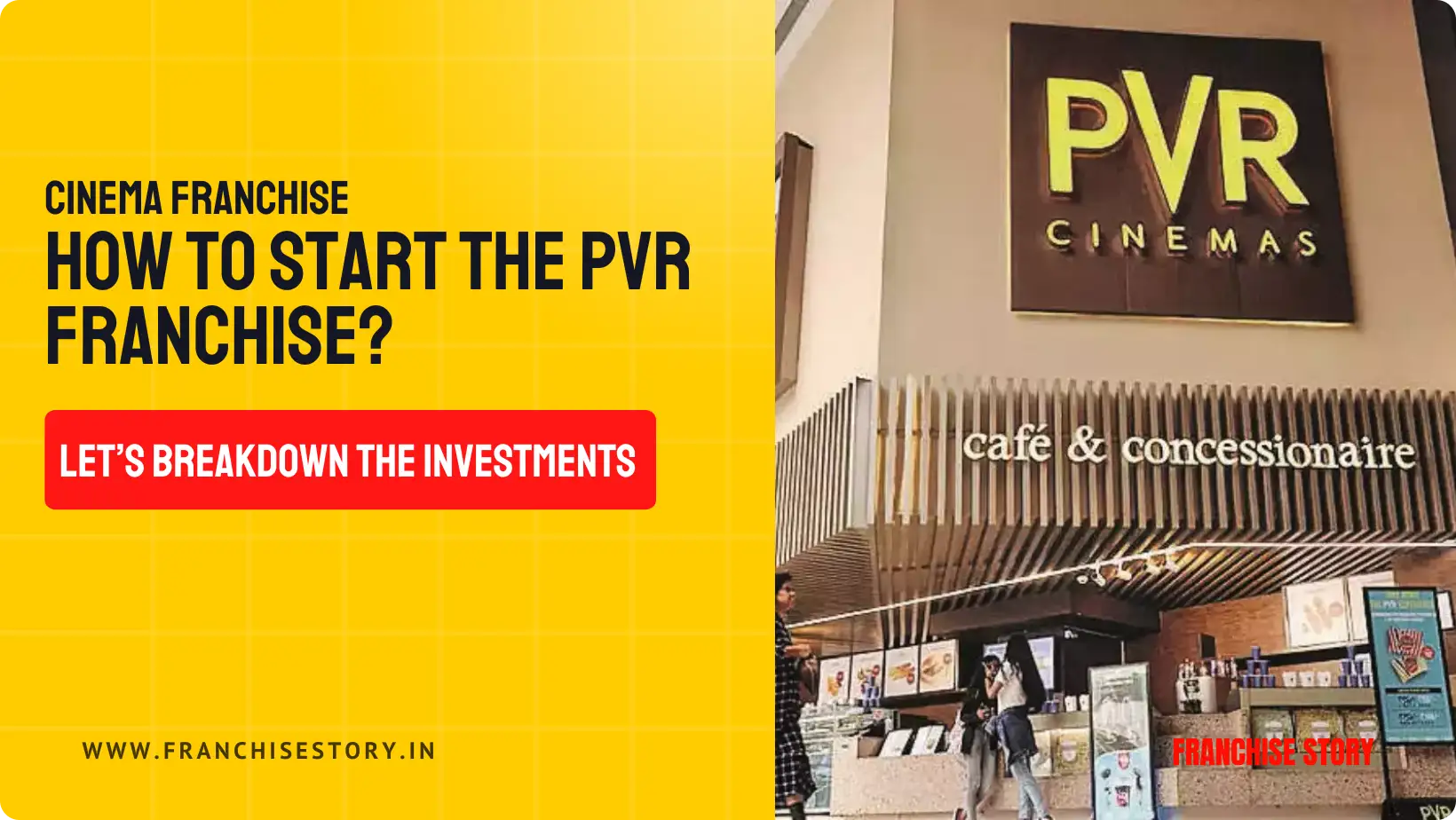 You are currently viewing PVR Cinema Franchise investment | Total Investment & ROI 