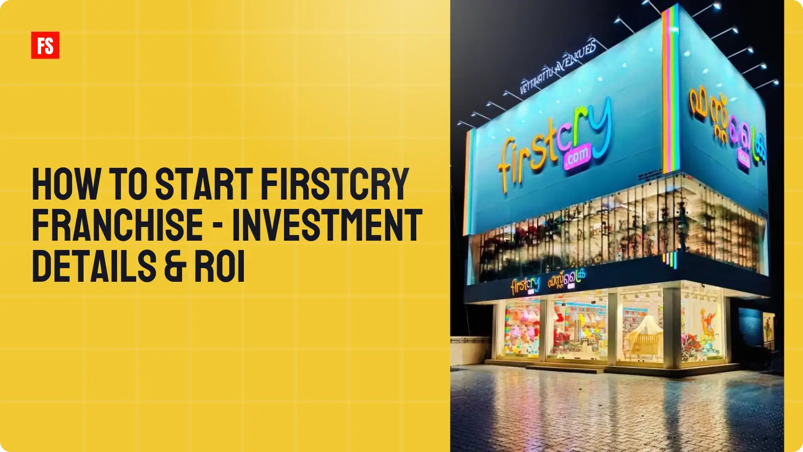 You are currently viewing FirstCry Franchise Cost – How to Start, Investment details & ROI