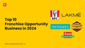 Read more about the article Top 10 Franchises to Watch in 2024: Opportunities You Can’t Miss