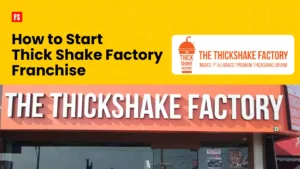 Read more about the article How to Start Thick Shake Factory Franchise | ROI & Profit – 2024