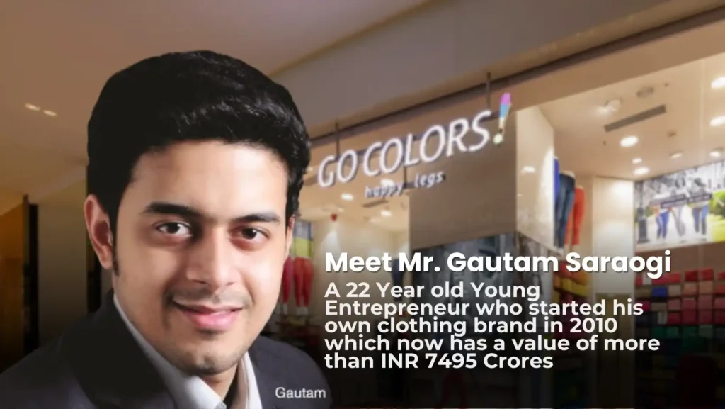 Go colors franchise Gautam Saraogi