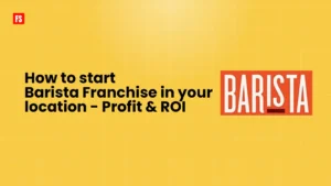 Read more about the article Barista Franchise Cost | How to Start, ROI, Profit – 2024