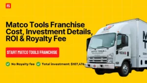 Read more about the article Matco Tools Franchise Cost, Investment Details, ROI & Royalty Fee | Start Your Matco Tools Franchise