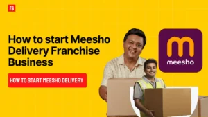 Read more about the article Meesho Delivery Franchise – How to Start, Investment Details, ROI, Royalty