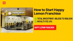 Read more about the article Happy Lemon Franchise – How to Start, Investment details, Royalty fee, ROI