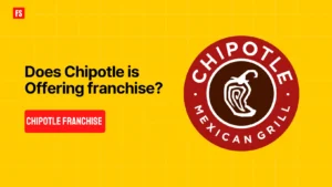 Read more about the article Chipotle Franchise – How to Start, Investment Details, ROI & Profits