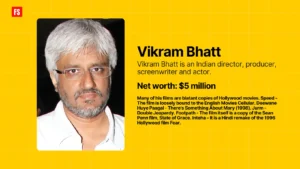 Vikram Bhatt net worth