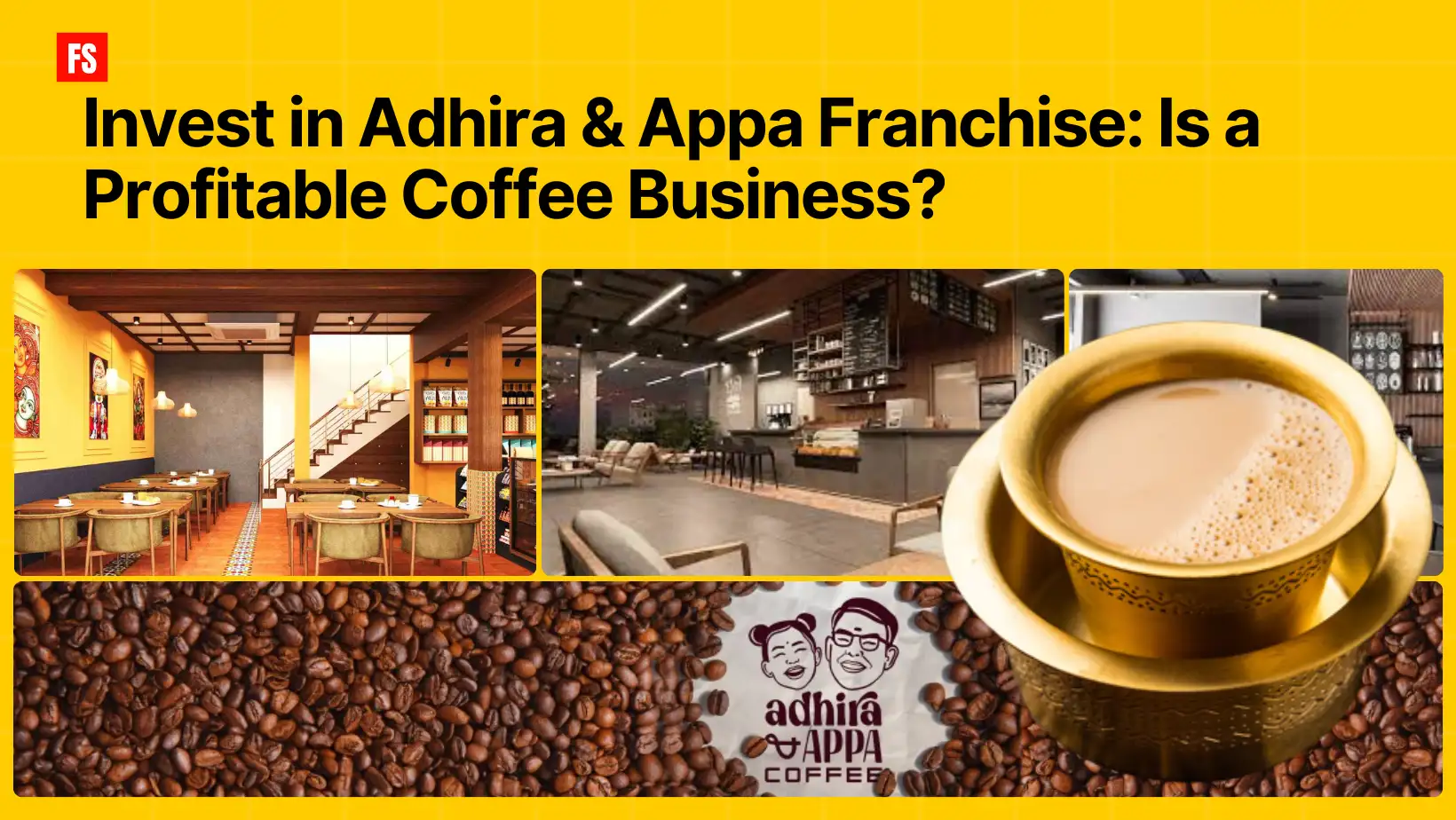 You are currently viewing Invest in Adhira & Appa Franchise: Is a Profitable Coffee Business?