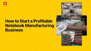 Read more about the article How to Start a Profitable Notebook Manufacturing Business
