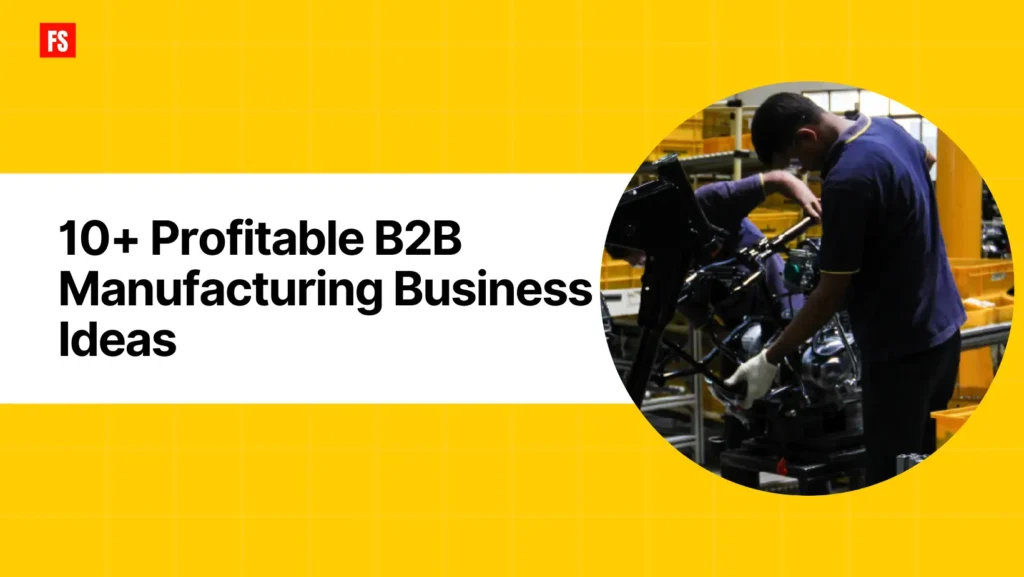 b2b manufacturing business ideas