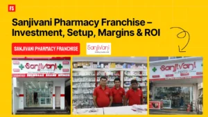 Read more about the article Sanjivani Pharmacy Franchise – Investment, Setup, Margins & ROI