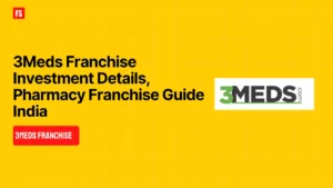 Read more about the article 3Meds Franchise Investment Details | Pharmacy Franchise Guide India