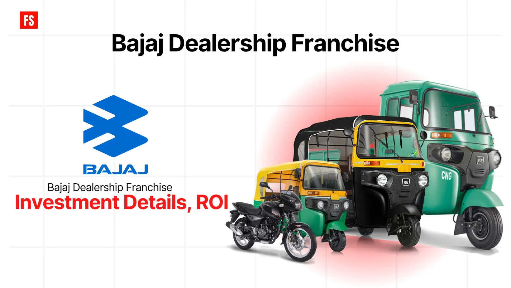 You are currently viewing Bajaj Dealership Franchise – Investment Details, ROI, Profit