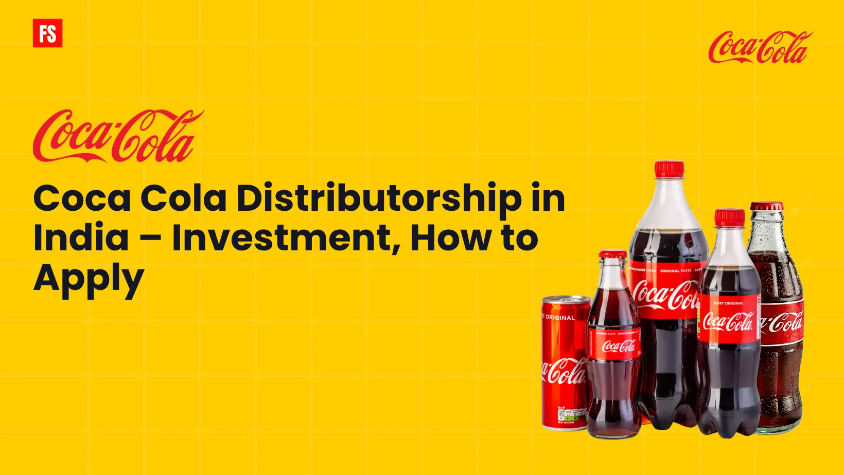 You are currently viewing Coca Cola Distributorship in India – Investment, How to Apply