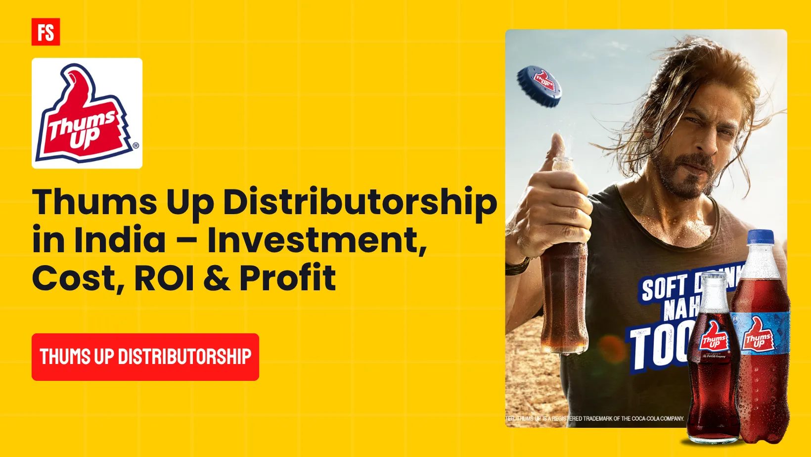 You are currently viewing Thums Up Distributorship in India – Investment, Cost, ROI & Profit